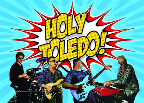 Holy Toledo .